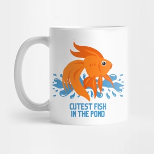 Cutest Fish in the Pond Mug